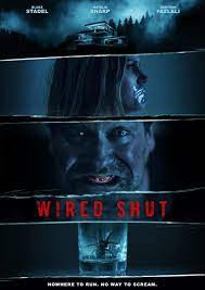  /  / Wired Shut (2021)