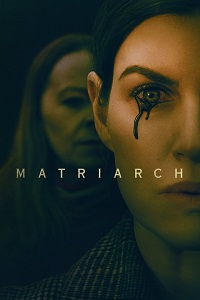  / Matriarch (2022)