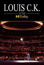      / Louis C.K. at the Dolby (2023)