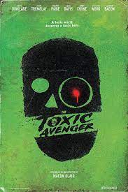 Токсичный мститель (2024) The Toxic Avenger