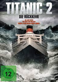  2 / Titanic 2 (2026)