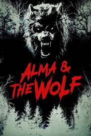    (2025) Alma and the Wolf