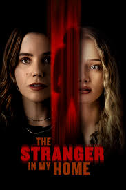     / The Stranger in My Home (2025)