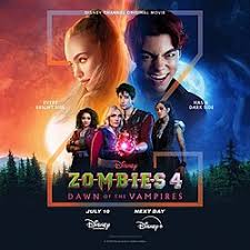  4:   (2025) Zombies 4: Dawn of the Vampires