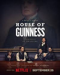    / House of Guinness (2025)