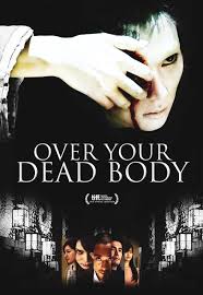    / Over Your Dead Body (2026)